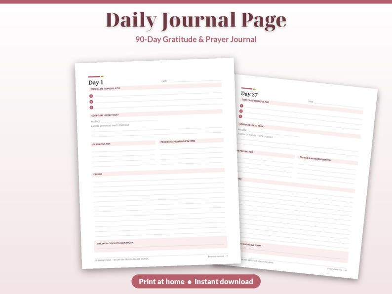 May include: Two white daily journal pages for a 90-day gratitude and prayer journal. Each page features sections labelled Day 1 or Day 37, Today's Thankful For, Scripture I Read Today, Praying For, Praises and Answered Prayers, and Prayer.