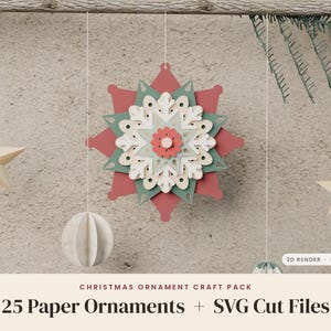 Pode incluir: Um ornamento de floco de neve de papel em camadas vermelho, verde e creme, ladeado por duas estrelas de papel creme e um ornamento esférico de papel. Texto: CHRISTMAS ORNAMENT CRAFT PACK 25 Paper Ornaments + SVG Cut Files 3D RENDER NOT A PHOTO.