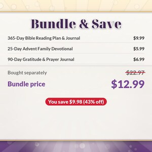 May include: A rectangular graphic with a white background and purple border titled Bundle & Save. It lists a 365-Day Bible Reading Plan & Journal, a 25-Day Advent Family Devotional, and a 90-Day Gratitude & Prayer Journal with prices.