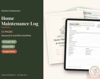 May include: A digital home maintenance log template featuring 21 pages of seasonal and monthly checklists. The document includes a Home Profile page with fields for house details, utility shut-offs, and system information, available as a printable PDF, fillable PDF, and Google Sheets file.