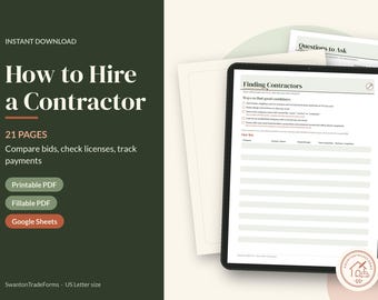 May include: A 21-page digital guide titled How to Hire a Contractor, featuring printable and fillable PDF formats and Google Sheets. The document includes checklists for finding contractors, comparing bids, checking licences, and tracking payments.