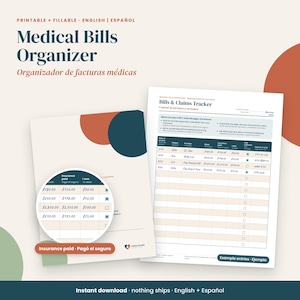 May include: A printable Medical Bills Organizer document featuring a Bills & Claims Tracker table with columns for date, provider, amount, insurance paid, and to pay. The layout includes English and Spanish text, a circular detail view, and a clean grid.