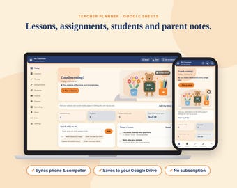 May include: A digital teacher planner for Google Sheets displayed on a laptop and smartphone. The interface features a beige background with dark blue text, including the phrase Lessons, assignments, students and parent notes.