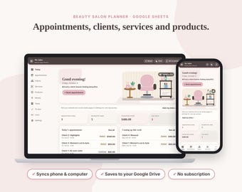 May include: A digital beauty salon planner for Google Sheets displayed on a laptop and smartphone screen. The interface shows appointments, clients, services, and products with a dashboard featuring a salon chair illustration and text.