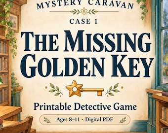 Puede incluir: Un juego de detectives imprimible digital titulado Mystery Caravan Case 1 The Missing Golden Key. El gráfico presenta texto azul oscuro sobre un fondo crema con una ilustración central de una llave en forma de estrella dorada y hojas verdes.