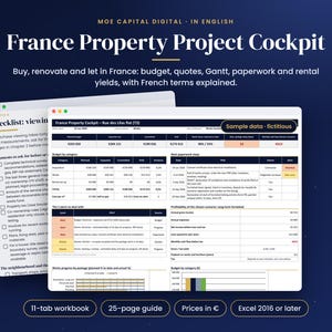 May include: A digital France Property Project Cockpit workbook featuring a 25-page guide and 11-tab Excel spreadsheet. The interface displays financial tables, budget categories, and project checklists with sample data in English.