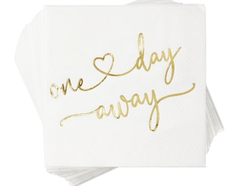 One Day Away Rehearsal Dinner Cocktail Napkins White Gold Napkins Dessert Beverage Table Decorations Wedding Party Supplies 100 Pcs, 3-ply