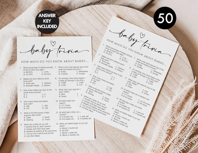 May include: A printable baby trivia game with 12 questions about babies. The game is designed for a baby shower or other baby-related event. The questions cover topics such as the percentage of babies born on their due date, the most popular day of the week for babies to be born, and the average number of nappies a baby goes through in the first year.