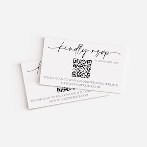 May include: A white card with black text that reads "Kindly RSVP" and a QR code. The text also includes "BY AUGUST 20TH, 20XX" and "PLEASE SCAN TO RSVP ON OUR WEDDING WEBSITE: MYWEDDINGWEBSITE.COM".