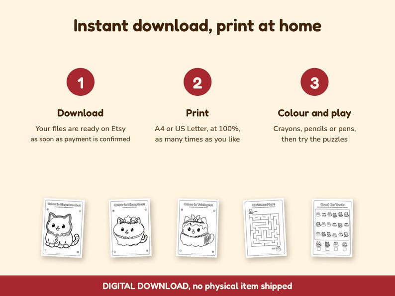 Puede incluir: Un gr&aacute;fico de instrucciones de descarga digital con tres pasos: 1. Descargar, 2. Imprimir en A4 o US Letter, 3. Colorear y jugar. Debajo hay cinco hojas de actividades en blanco y negro con ilustraciones de gatos, un laberinto y un juego.
