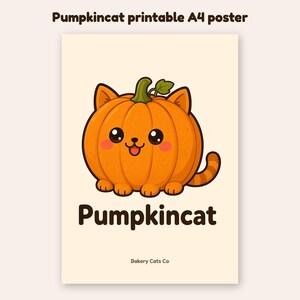 Op de afbeelding: Een printbare A4-poster met een cartoonillustratie van een ronde oranje pompoen in de vorm van een kat met een groene steel, een gestreepte staart en een vrolijk gezicht. De tekst luidt Pumpkincat en Bakery Cats Co op een cr&egrave;mekleurige achtergrond.
