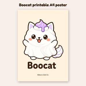 May include: A printable A4 poster featuring a white cat dressed as a ghost with purple frosting on its head. The text reads Boocat printable A4 poster, Boocat, and Bakery Cats Co. The background is a light cream colour with dark brown text.