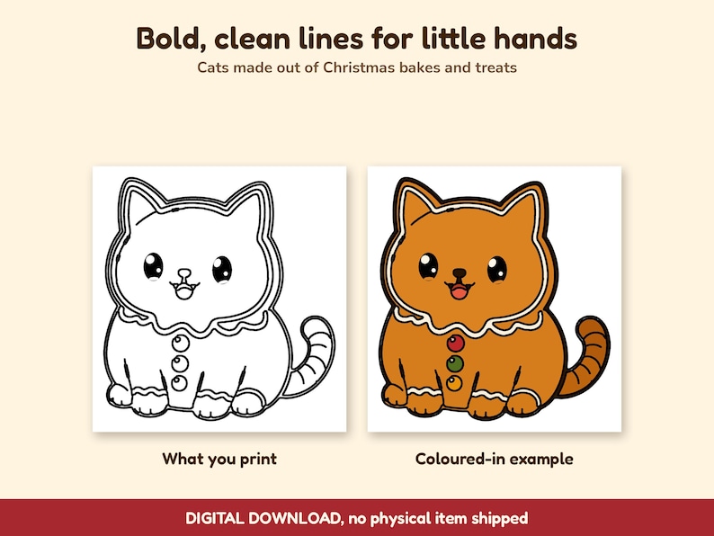 Puede incluir: Una p&aacute;gina para colorear digital con un gato con forma de galleta de jengibre con el texto Bold, clean lines for little hands y Cats made out of Christmas bakes and treats. Incluye una versi&oacute;n en blanco y negro y un ejemplo coloreado.