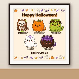 May include: A square print featuring the text Happy Halloween! and Bakery Cats Co. It displays five cartoon cats: Spookiecat in a skeleton suit, Pumpkincat, green Frankencat, white Boocat, and Potioncat with a purple cauldron.
