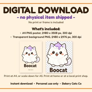 May include: Digital download featuring a white cat character with purple frosting on its head, labelled Boocat. Includes an A4 PNG poster at 2480 x 3508 px and a transparent background PNG at 2480 x 2976 px, both at 300 dpi for home or shop printing.