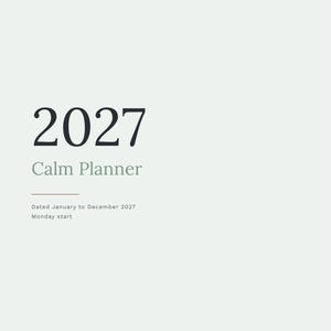 May include: A light gray planner cover with the text QUIETMARGIN at the top. The center features the text 2027 Calm Planner, followed by a horizontal line and the text Dated January to December 2027 Monday start. Bottom text reads THIS PLANNER BELONGS TO.