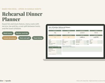 May include: A digital Rehearsal Dinner Planner spreadsheet displayed on a laptop screen. The interface includes sections for guest lists, meal counts, menu costs with service, tax and tip, host cost splits, and a toast schedule. Text includes Made for Excel, Opens in Google Sheets, and Altar & Agenda.