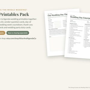 May include: A digital printable wedding planning pack featuring six documents including a Wedding Day Emergency Kit and Wedding Day Timeline. The text includes Planning the Whole Wedding, The Printables Pack, and Altar & Agenda.
