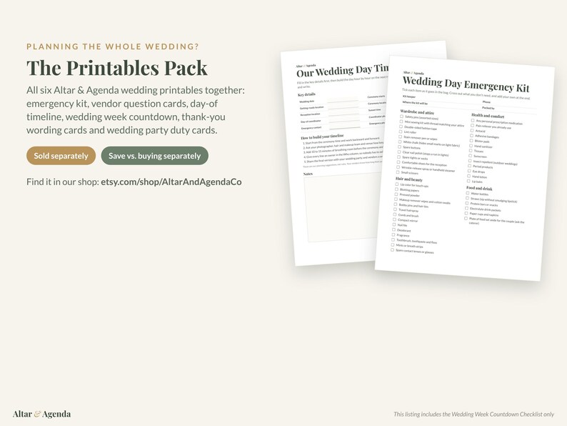 May include: A digital printable wedding planning pack featuring six documents including a Wedding Day Emergency Kit and Wedding Day Timeline. The text includes Planning the Whole Wedding, The Printables Pack, and Altar & Agenda.