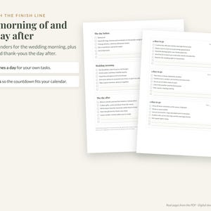 May include: Two white paper wedding planning checklists titled Through the Finish Line: The morning of and the day after. The pages feature checkboxes and lines for tasks, including sections for days before, wedding morning, and the day after.