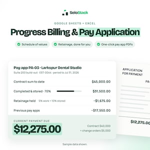 May include: A digital interface for SoloStack Progress Billing & Pay Application for Google Sheets and Excel. It displays financial data for Larkspur Dental Studio, including a contract sum of $45,000.00 and a current payment due of $12,275.00.