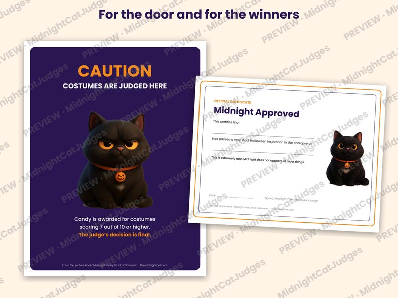 May include: A purple sign with orange text reading CAUTION COSTUMES ARE JUDGED HERE and a black cat illustration, alongside an official certificate titled Midnight Approved with a matching black cat graphic and blank lines for details.