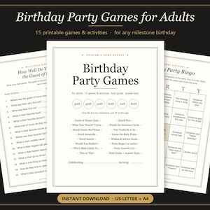 May include: A printable birthday party game bundle for adults featuring three white sheets with black text. The central page lists 15 games including Guest of Honor Quiz, Word Scramble, and Party Bingo, with circles for ages 30th through 80th.