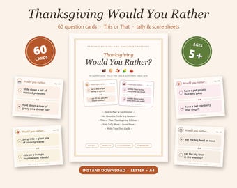 May include: A Thanksgiving Would You Rather printable game set featuring 60 question cards, tally sheets, and score sheets. The central instruction page lists game details, while surrounding cards display various holiday-themed questions.