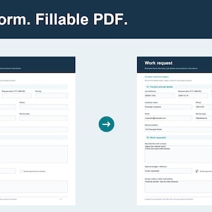 May include: A digital display showing a paper form and a fillable PDF work request side-by-side. The forms feature sections for contact details, job information, and work requested, with a teal arrow icon positioned between the two documents.
