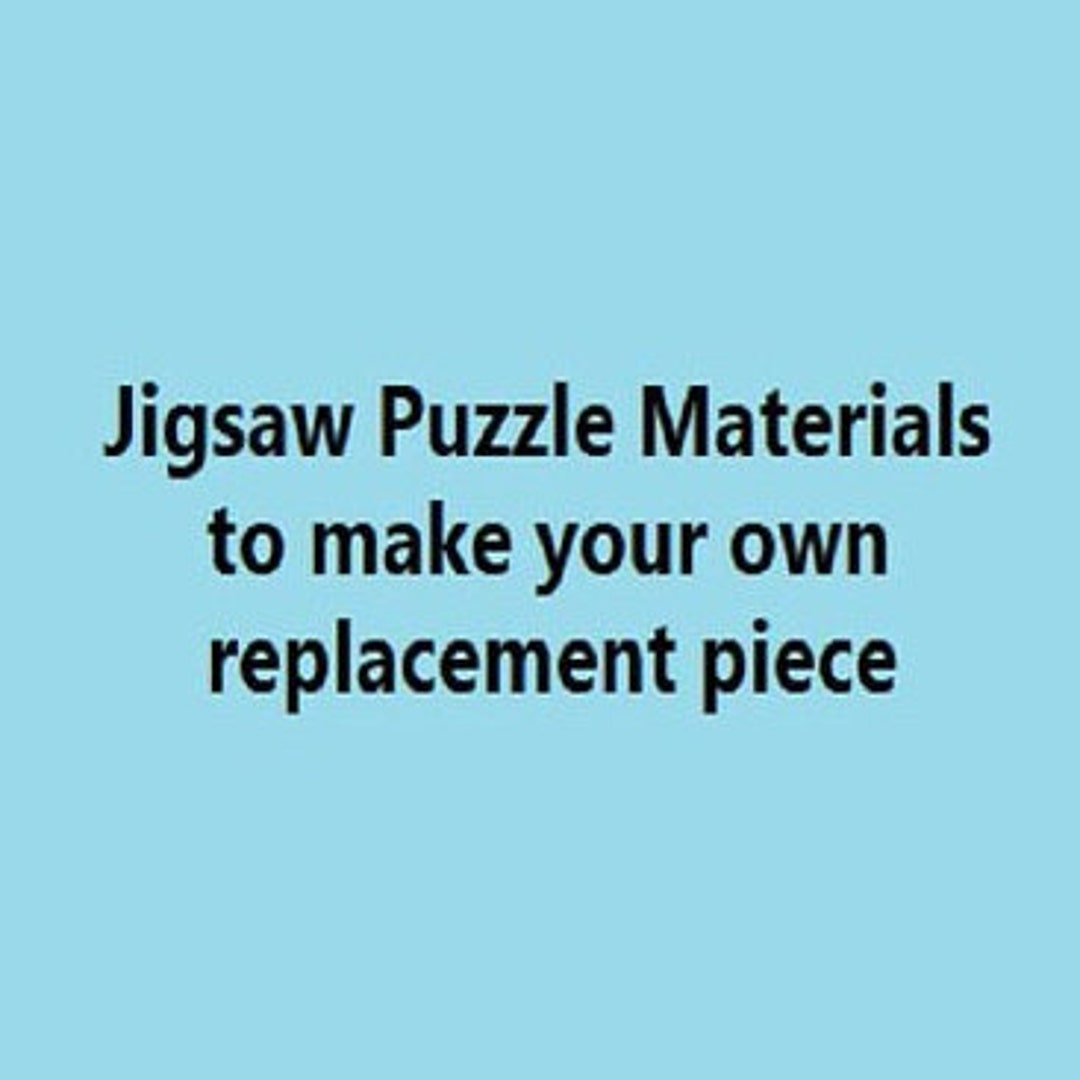 Materials to Make Your Own Replacement Jigsaw Puzzle Piece. DIY Make