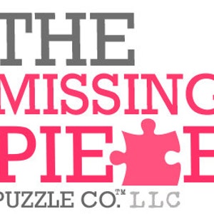 May include: The Missing Piece Puzzle Co. LLC logo features a pink puzzle piece with the words "The Missing Piece" in gray and pink letters.