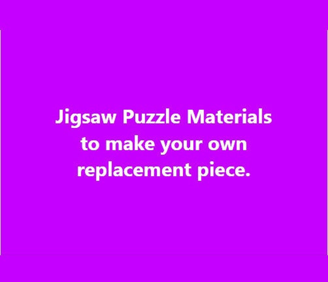 Materials to Make Your Own Replacement Jigsaw Puzzle Piece. Etsy