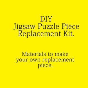 Materials to make your own replacement jigsaw puzzle piece. DIY make your own replacement puzzle piece.