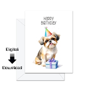 Hond verjaardagskaart, afdrukbare verjaardagskaart, grappige verjaardag, blanco binnen gelukkige verjaardagskaart, shih tzu, instant download, hondenkaart, de hondenliefhebber