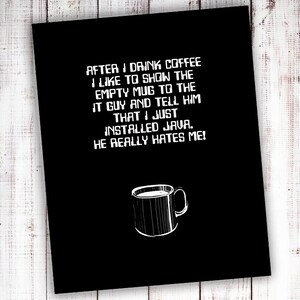 Java Installed, IT Guy, installed java geek print, funny geek quote print, geek art print java installed, geek art afbeelding 8