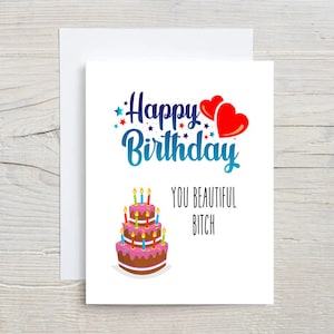 Carte de joyeux anniversaire garce, carte de voeux de joyeux anniversaire, joyeux anniversaire, garce, carte de garce, carte faite main, carte drôle