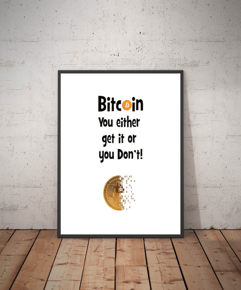 computer geek art cryptocurrency print bitcoin art quote Bitcoin geek art print geek humor