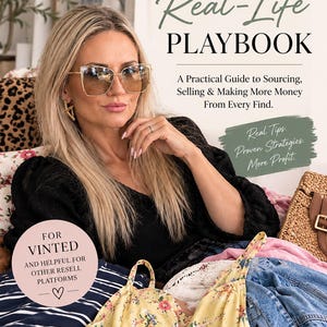 May include: A book titled The Reseller's Real-Life Playbook with a subtitle A Practical Guide to Sourcing, Selling & Making More Money From Every Find. The cover features a person wearing sunglasses and a black top, surrounded by clothing items.