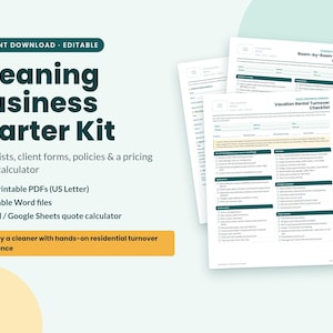 May include: A Cleaning Business Starter Kit featuring printable PDFs, editable Word files, and an Excel quote calculator. The documents include checklists for room-by-room cleaning and vacation rental turnover, with dark green text on white paper.