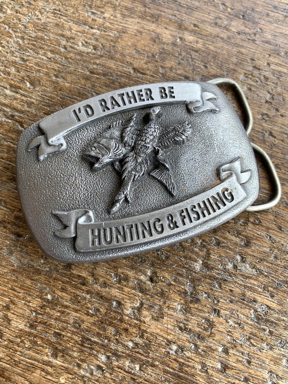 Vintage Id Rather Be Hunting & Fishing Fish and Game Bird Raised Design  Oval Pewter Colored Belt Buckle 