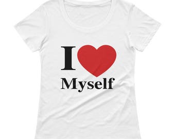 Bestätigung T Shirt, Self-Care, T Shirt, Girlie-Scoopneck T-Shirt, Front- und Rückseite drucken, ich liebe mich
