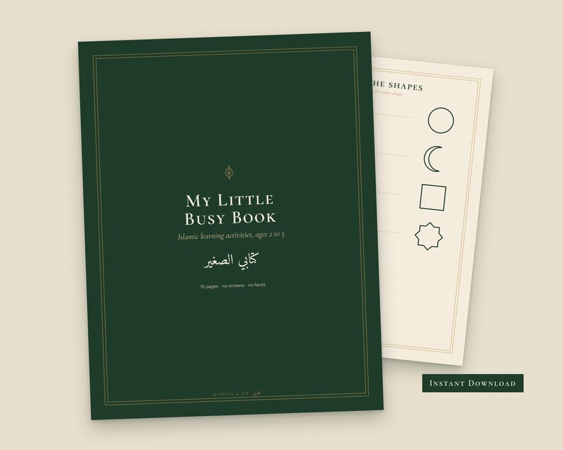 May include: A dark green activity book titled My Little Busy Book with Islamic learning activities for ages 2 to 5, featuring Arabic text, 15 pages, and no screens or faces. An inner page shows shapes including a circle, crescent, square, and star.