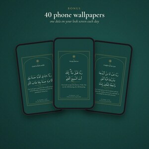 May include: Three smartphones displaying digital wallpapers with dark green backgrounds, gold-toned arched frames, and white Arabic calligraphy with English translations. The text at the top reads: BONUS 40 phone wallpapers one du'a on your lock screen each day.