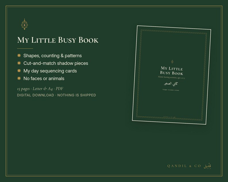 Puede incluir: Un libro de actividades digital verde oscuro titulado My Little Busy Book. El texto enumera caracter&iacute;sticas que incluyen formas, conteo, patrones, piezas de sombra para recortar, tarjetas de secuencia diaria y sin caras ni animales. PDF de 15 p&aacute;ginas.