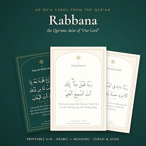 May include: A set of 40 Rabbana du'a cards from the Qur'an, featuring three rectangular cards with cream and dark green backgrounds. Each card displays Arabic calligraphy, English translations, and references, with the text 40 DU'A CARDS FROM THE QUR'AN.