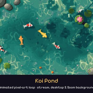 May include: Pixel art illustration of a koi pond with various colored fish swimming in teal water. The scene includes lily pads, a pink water lily, and grey rocks. Text at the bottom reads: Koi Pond, Animated pixel-art loop, stream, desktop & Zoom background.