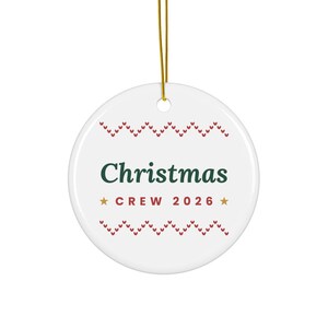 Christmas Crew 2026 Family Ornament, Family Christmas Ornament, Matching Family Gift, Dated Keepsake Ornament