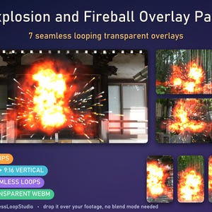 Explosion Overlay Pack: 7 Transparent Fireball Loops with Smoke and Sparks for CapCut and VFX, 16x9 + 9x16