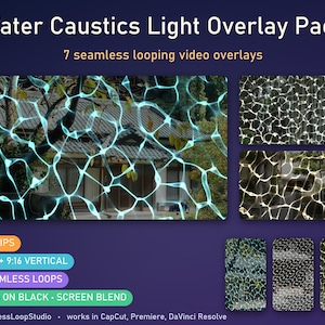 Water Caustics Light Overlay: 7 Looping Pool Ripple Reflection Loops for CapCut and Premiere, 16x9 + 9x16