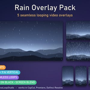 Rain Overlay Pack - 5 Seamless Looping Rain Video Overlays, 16x9 + 9x16 Vertical, CapCut Premiere DaVinci